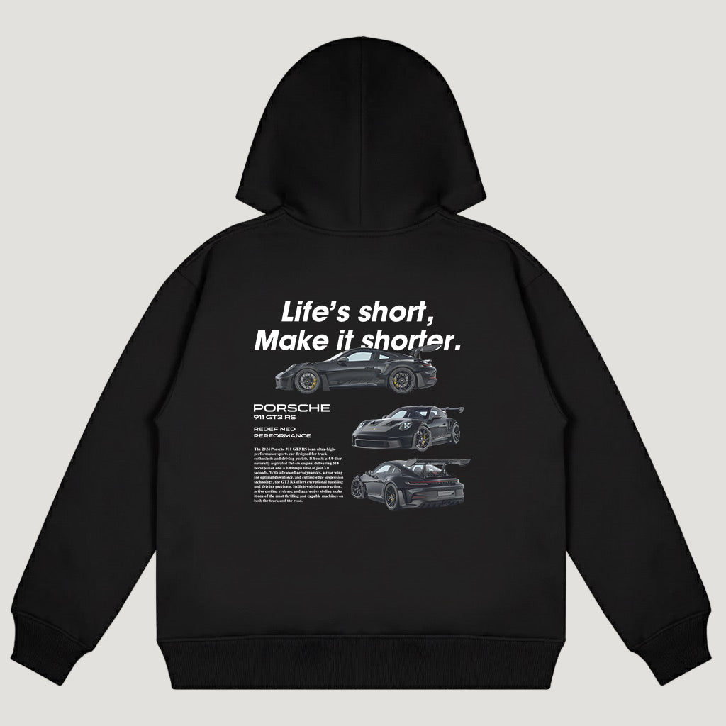 "Life's Short" Porsche 911 GT3 RS Hoodie