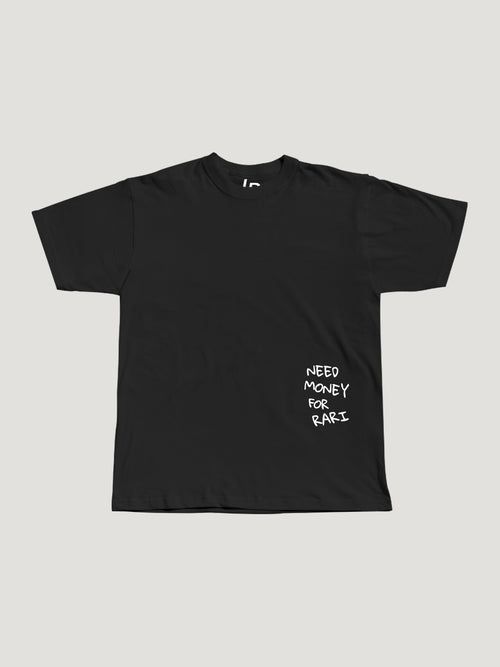 Need Money For Rari Tee